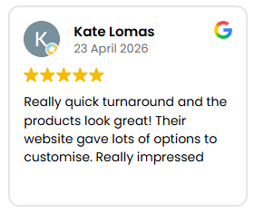 Review card: Kate Lomas, 23 Apr 2026, 5 stars, 'Really quick turnaround and the products look great! Their website gave lots of options to customise. Really impressed'