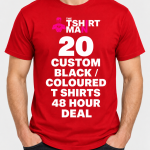 Red promotional T-shirt displaying a deal for 20 custom black or coloured T-shirts with a 48-hour deadline; small pink logo near the top.